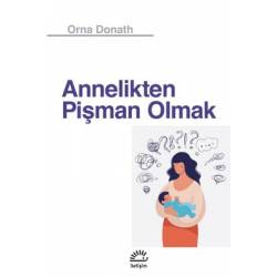 Annelikten Pişman Olmak