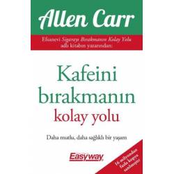 Kafeini Bırakmanın Kolay Yolu