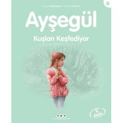 Ayşegül 42-Kuşları Keşfediyor