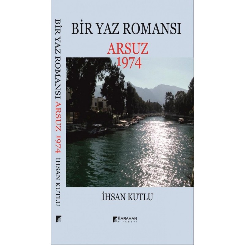 Bir Yaz Romansı Arsuz 1974