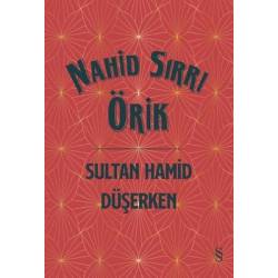 Sultan Hamid Düşerken Ciltli