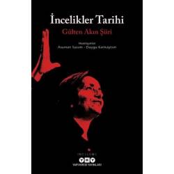 İncelikler Tarihi - Gülten...