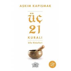 Üç 21 Kuralı Şifa Ritüelleri