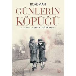 Günlerin Köpüğü - Resimli