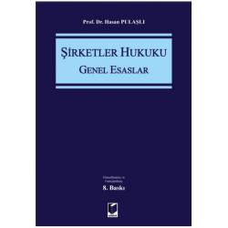 Şirketler Hukuku Genel Esaslar