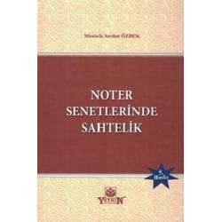 Noter Senetlerinde Sahtelik