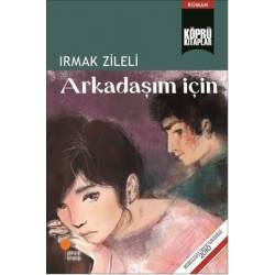 Arkadaşım için