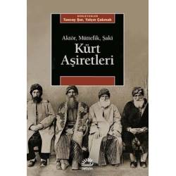 Kürt Aşiretleri: Aktör,...