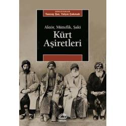 Kürt Aşiretleri: Aktör,...