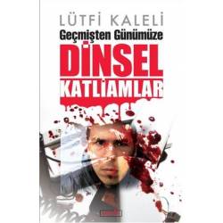 Geçmişten Günümüze Dinsel...