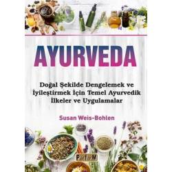 Ayurveda - Doğal Şekilde...