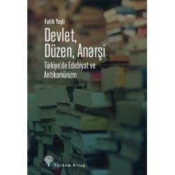 Devlet, Düzen, Anarşi:...