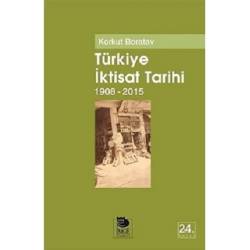 Türkiye İktisat Tarihi 1908...