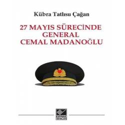 27 Mayıs Sürecinde General...