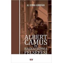 Albert Camus ve Başkaldırma...