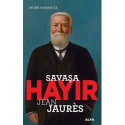 Savaşa Hayır - Jean Jaures