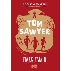 Tom Sawyer - Çocuk Klasikleri