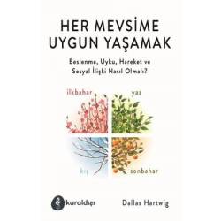 Her Mevsime Uygun Yaşamak