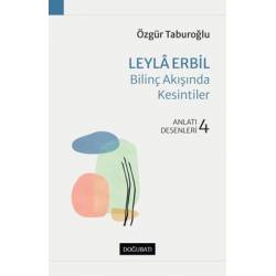 Leyla Erbil: Bilinç...