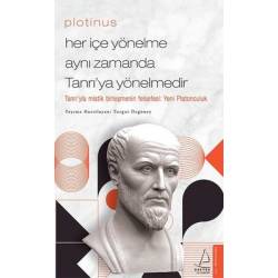 Plotinus - Her İçe Yönelme...