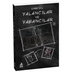 Yalancılar ve Yabancılar-2