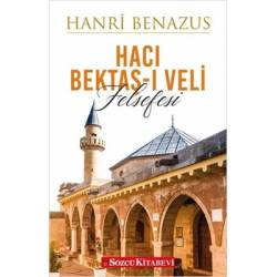 Hacı Bektaş-ı Veli Felsefesi