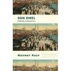 Son Emel - Günümüz Türkçesiyle