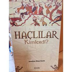 Haçlılar Kimlerdi?