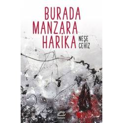 Burada Manzara Harika