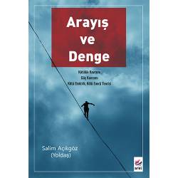 Arayış Ve Denge