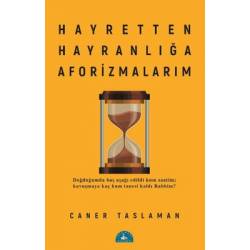 Hayretten Hayranlığa...