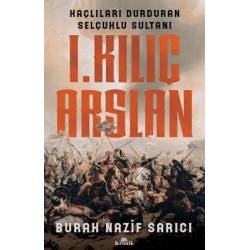 1.Kılıç Aslan - Haçlıları...