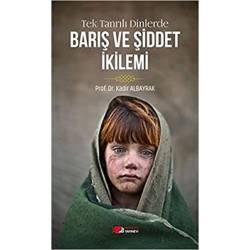 Tek Tanrılı Dinlerde Barış...