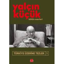 Türkiye Üzerine Tezler 1 -...