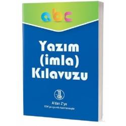 Yazım İmla Kılavuzu A'dan...