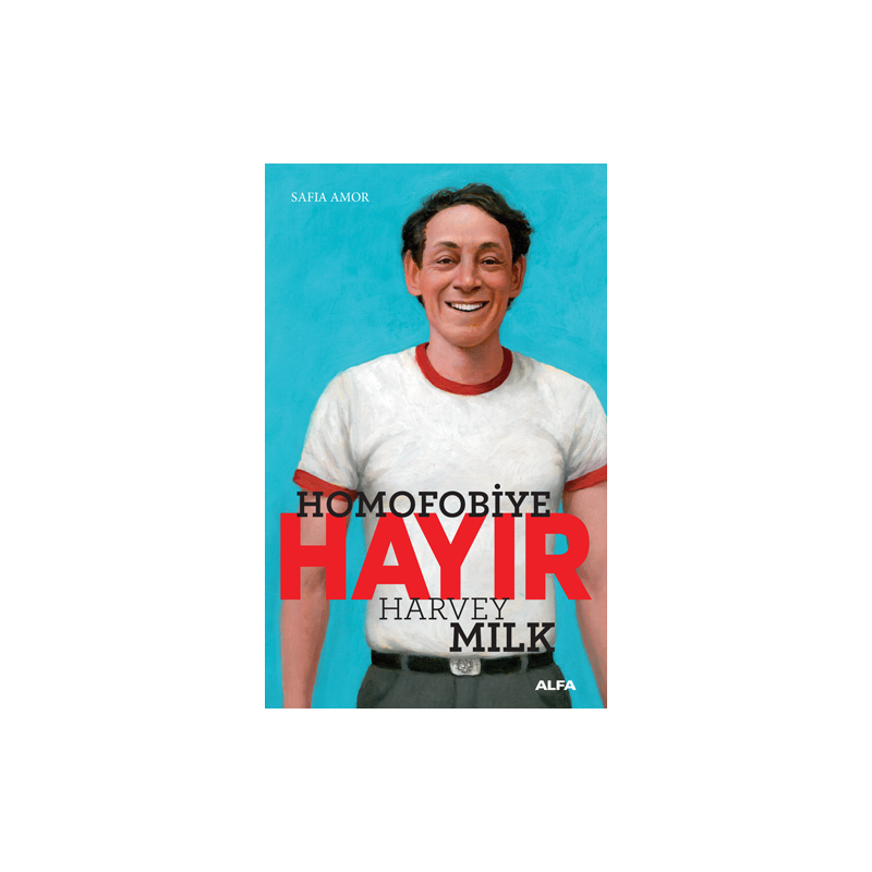 Homofobiye Hayır - Harvey Milk