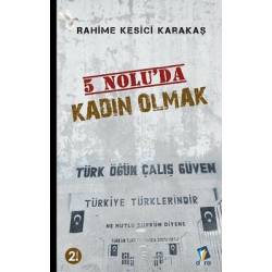 5 Nolu'da Kadın Olmak