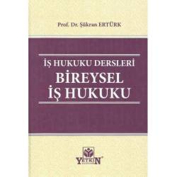 İş Hukuku Dersleri Bireysel...