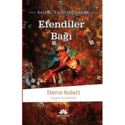 Efendiler Bağı-Davut...