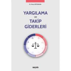 Yargılama ve Takip Giderleri