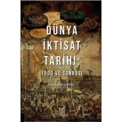 Dünya İktisat Tarihi: 1500...