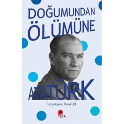 Doğumundan Ölümüne Atatürk