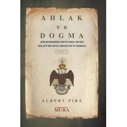 Ahlak ve Dogma - Cilt 1