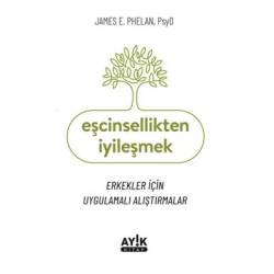 Eşcinsellikten İyileşmek -...