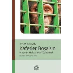 Kafesler Boşalsın - Hayvan...