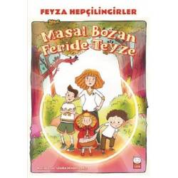 Masal Bozan Feride Teyze