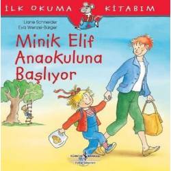 Minik Elif Anaokuluna...