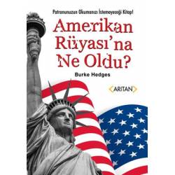 Amerikan Rüyası'na Ne Oldu?