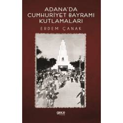 Adana'da Cumhuriyet Bayramı...