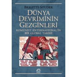 Dünya Devriminin Gezginleri...